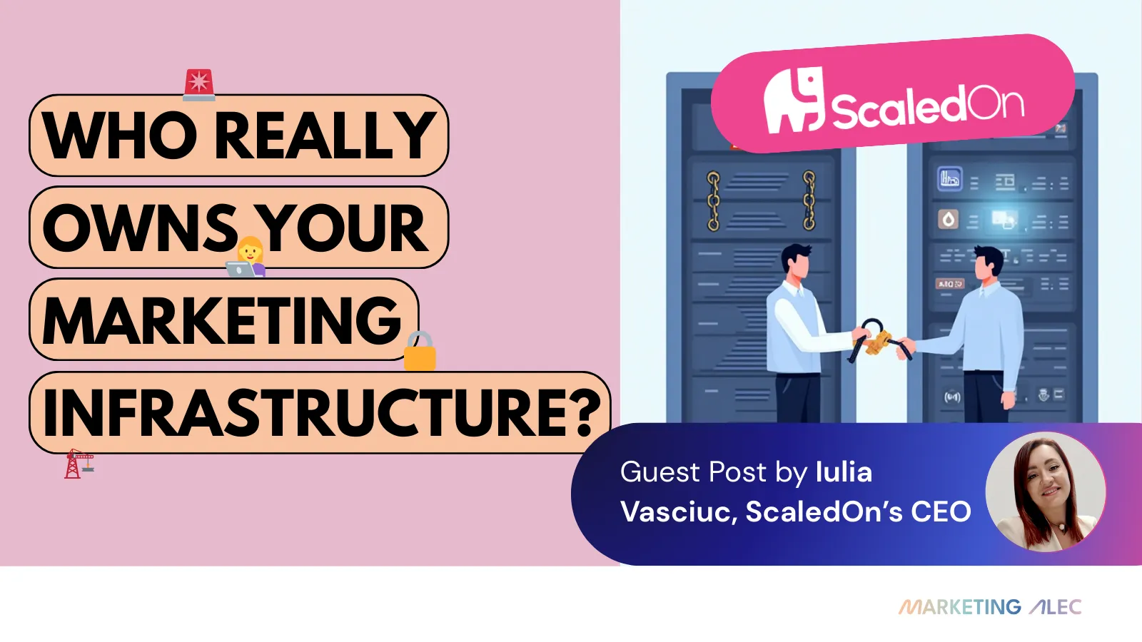 Who Really Owns Your Marketing Infrastructure?
