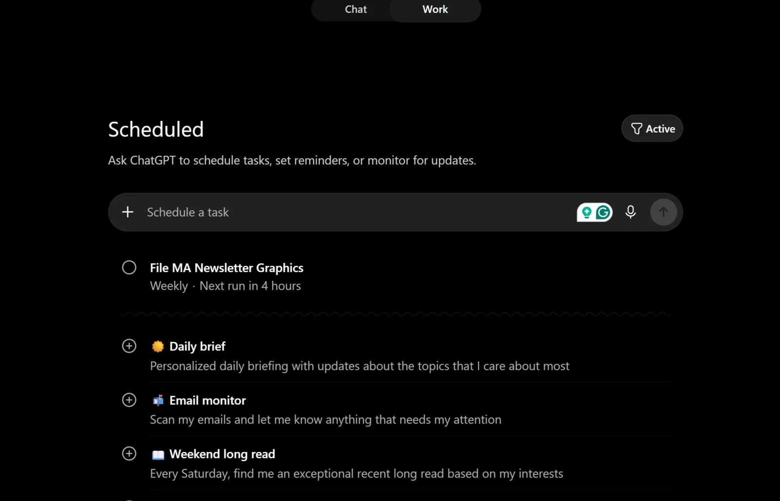 The Scheduled tab in ChatGPT Work showing a recurring task that files newsletter graphics weekly, alongside templates for a daily brief, an email monitor, and a weekend long read.