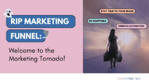 Image Cover for Article RIP Funnel: Welcome to the Marketing Tornado!