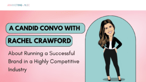 Image Cover Article Rachel Crawford: Running a Successful Brand in a Highly Competitive Industry