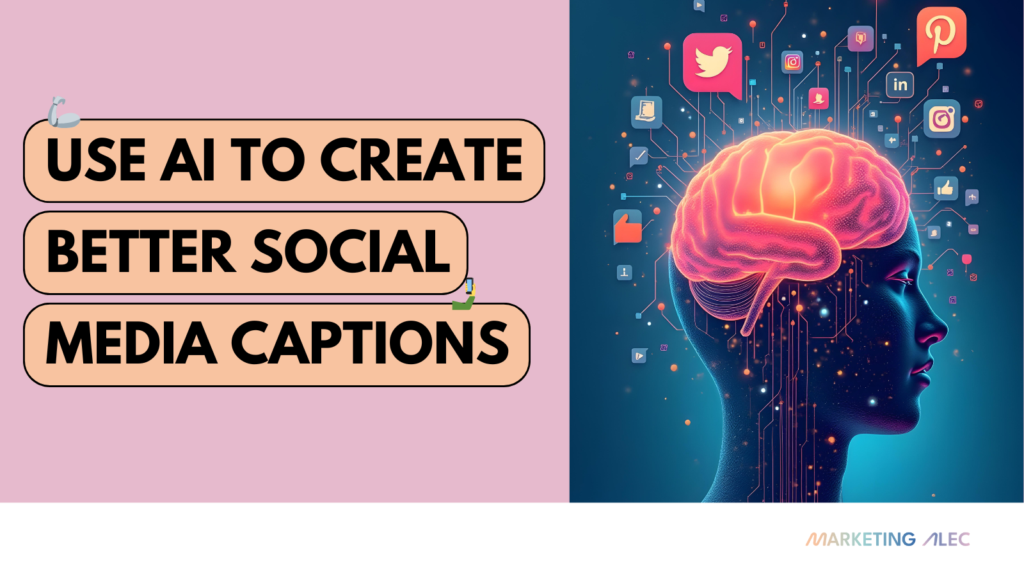use ai to create better social media captions